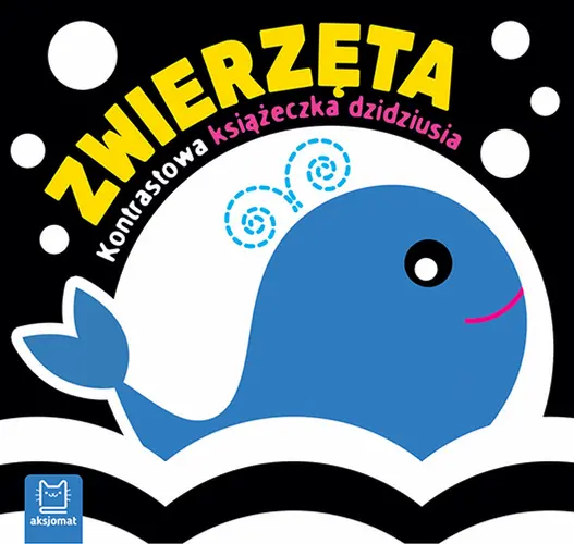 Okładka: Zwierzęta. Kontrastowa książeczka dzidziusia