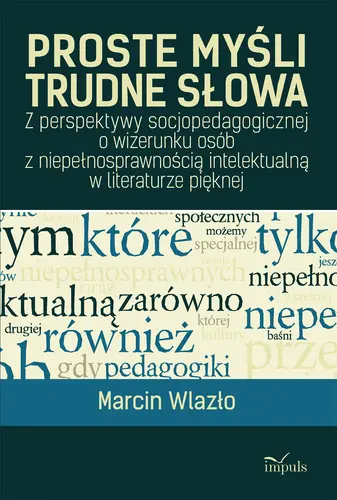 Okładka: Proste myśli, trudne słowa