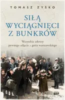 Okładka: Siłą wyciągnięci z bunkrów