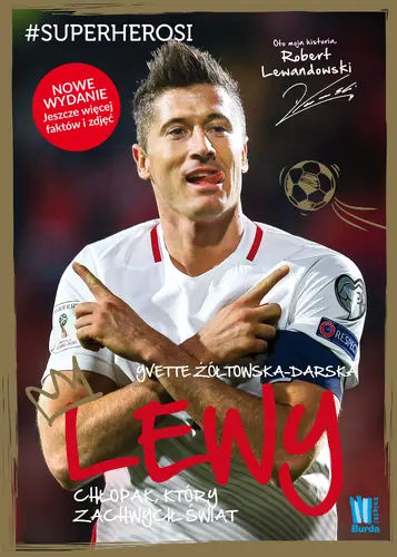 Okładka: Lewy. Chłopak który zachwycił świat. Wydanie uaktualnione