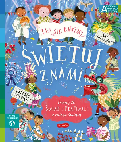 Okładka: Świętuj z nami. Akademia mądrego dziecka. Chcę wiedzieć