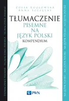 Okładka: Tłumaczenie pisemne na język polski. Kompendium