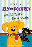 Okładka: Zły Kocurek Wielki dzień Szczeniaczka