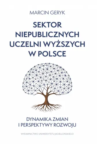Okładka: Sektor niepublicznych uczelni wyższych w Polsce