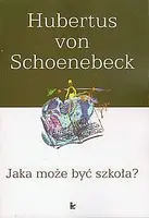 Okładka: Jaka może być szkoła?