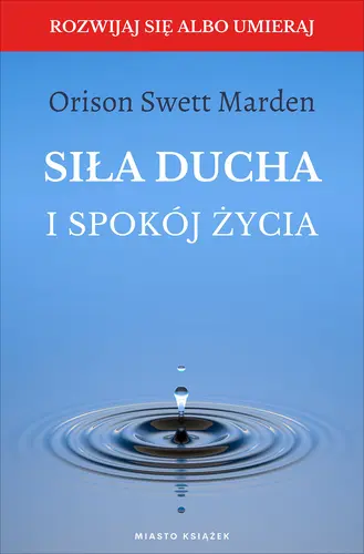 Okładka: Siła ducha i spokój życia