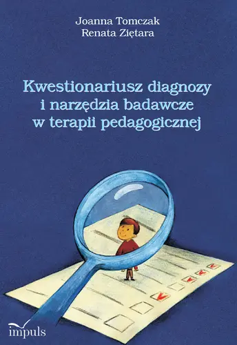 Okładka: Kwestionariusz diagnozy i narzędzia badawcze w terapii pedagogicznej
