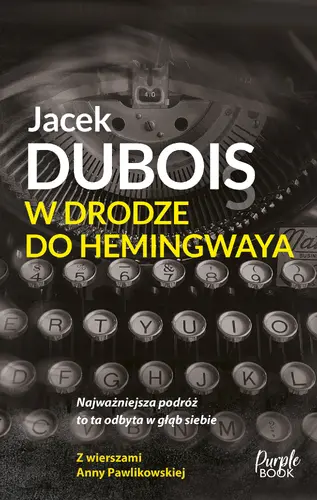 Okładka: W drodze do Hemingwaya