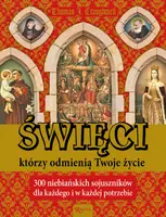 Okładka: Święci, którzy odmienią Twoje życie
