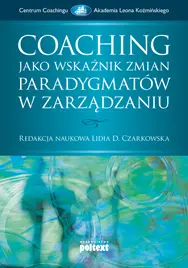 Okładka: Coaching jako wskaźnik zmian paradygmatu w zarządzaniu