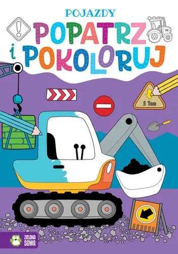 Okładka: Popatrz i pokoloruj. Pojazdy