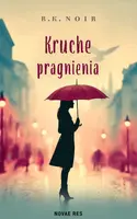 Okładka: Kruche pragnienia