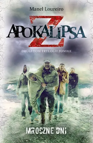 Okładka: Apokalipsa Z. Mroczne dni (t.2)