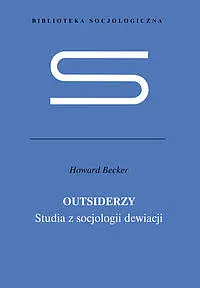 Okładka: Outsiderzy. Studia z socjologii dewiacji.