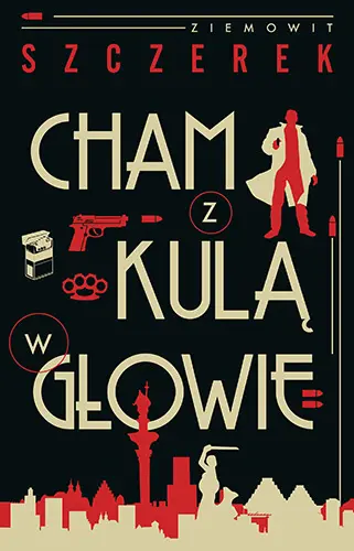 Okładka: Cham z kulą w głowie