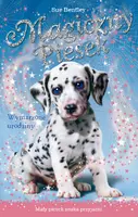 Okładka: Magiczny piesek. Wymarzone urodziny