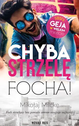 Okładka: Chyba strzelę focha