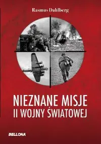 Okładka: Nieznane misje II wojny światowej