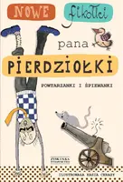 Okładka: Nowe fikołki pana Pierdziołki
