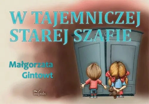 Okładka: W tajemniczej starej szafie