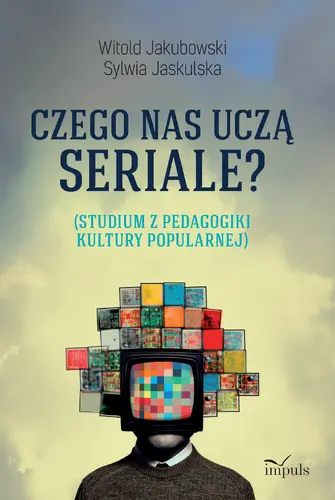 Okładka: Czego nas uczą seriale?