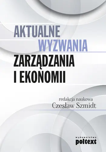 Okładka: Aktualne wyzwania zarządzania i ekonomii