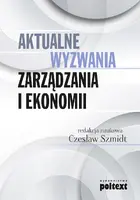 Okładka: Aktualne wyzwania zarządzania i ekonomii