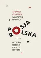 Okładka: Polska-Rosja. Historia obsesji, obsesja historii