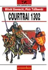 Okładka: Courtrai 1302