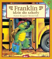 Okładka: Franklin idzie do szkoły