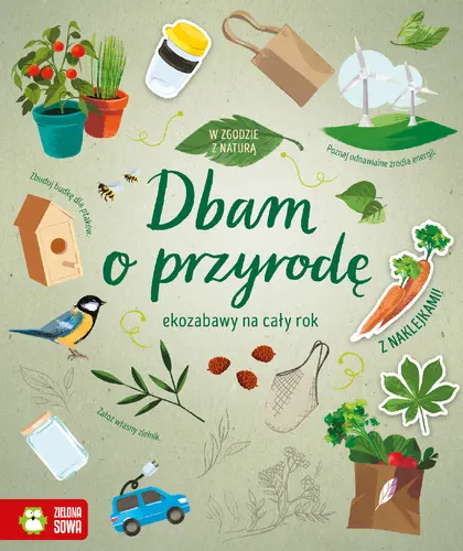 Okładka: W zgodzie z naturą. Dbam o przyrodę