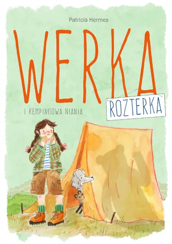 Okładka: Werka Rozterka i kempingowa niania