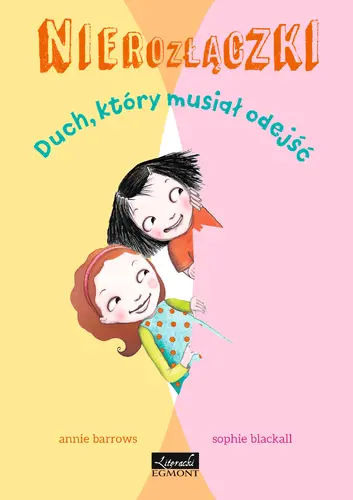 Okładka: Nierozłączki. Duch, który musiał odejść