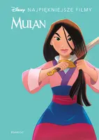 Okładka: Mulan. Disney. Najpiękniejsze filmy
