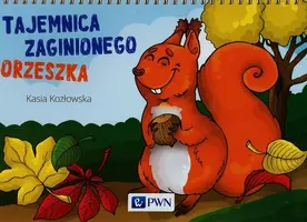 Okładka: Bajki na cztery pory roku Tajemnica zaginionego orzeszka