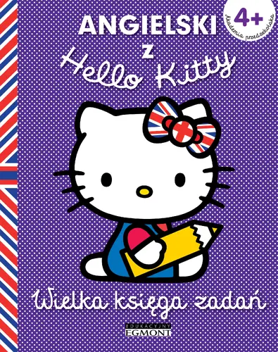 Okładka: Angielski z Hello Kitty. Wielka księga zadań 4+
