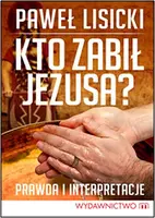 Okładka: Kto zabił Jezusa?