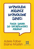 Okładka: Wyzwoleni rodzice, wyzwolone dzieci