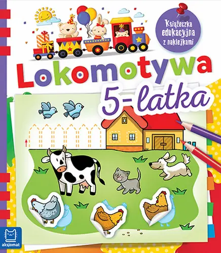 Okładka: Lokomotywa 5-latka. Książeczka edukacyjna z naklejkami