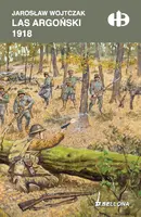 Okładka: Las Argoński 1918