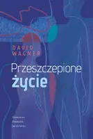 Okładka: Przeszczepione życie