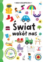 Okładka: Moja biblioteczka. Świat wokół nas