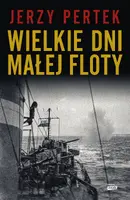 Okładka: Wielkie dni małej floty
