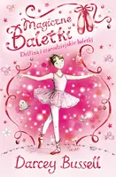 Okładka: Delfina i czarodziejskie baletki. Magiczne baletki