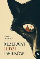 Okładka: Rezerwat ludzi i wilków