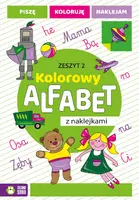 Okładka: Kolorowy alfabet z naklejkami. Zeszyt 2