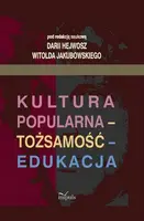 Okładka: Kultura popularna - tożsamość - edukacja