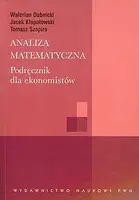 Okładka: Analiza matematyczna. Podręcznik dla ekonomistów