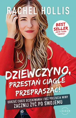 Okładka: Dziewczyno, przestań ciągle przepraszać!