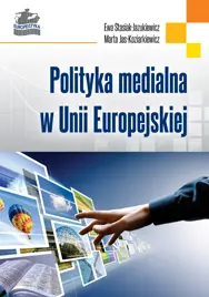 Okładka: Polityka medialna w Unii Europejskiej